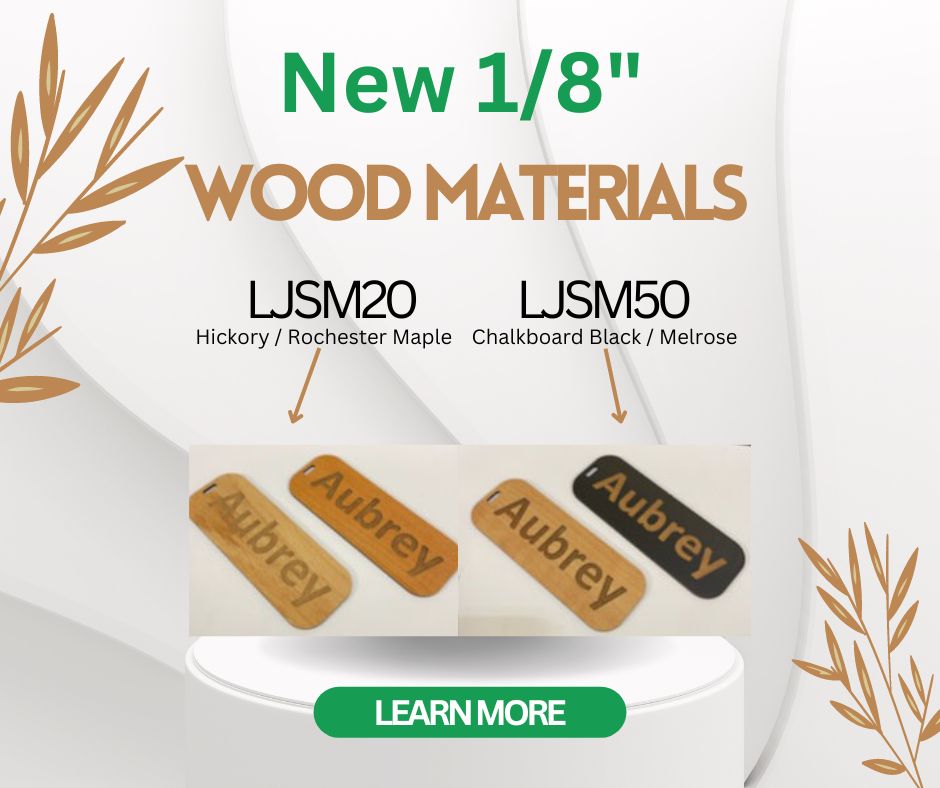 Laser Jump Start's New Wood Collection, LJSM20 Hickory / Rochester Maple and LJSM50 Chalboard Black / Melrose